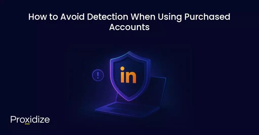 Guide for using purchased LinkedIn accounts