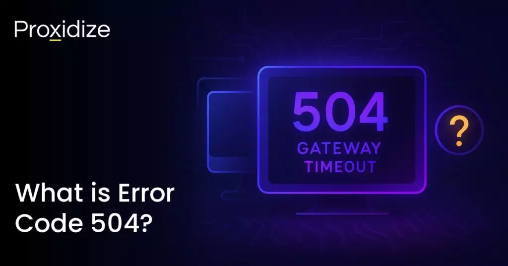 Image of a computer showing 504 Gateway Timeout. Text on the left reads